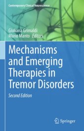 book Mechanisms and Emerging Therapies in Tremor Disorders (Contemporary Clinical Neuroscience)