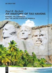 book An Anatomy of Tax Havens: Europe, the Caribbean and the United States of America