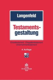 book Testamentsgestaltung: Einzeltestament, Ehegattentestament, Unternehmertestament