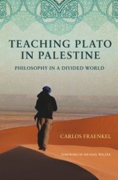 book Teaching Plato in Palestine: Philosophy in a Divided World