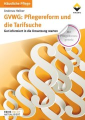 book GVWG: Pflegereform und die Tarifsuche: Gut informiert in die Umsetzung starten