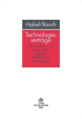 book Technologieverträge: Maschinen- und Anlagenbau, Logistik, Informationstechnologie