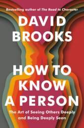 book How to Know a Person: The Art of Seeing Others Deeply and Being Deeply Seen (Random House Large Print)