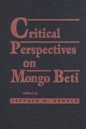 book Critical Perspectives on Mongo Beti