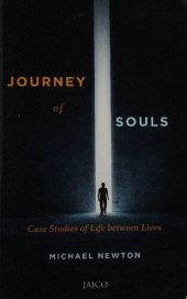 book Journey of Souls: Case Studies of Life Between Lives, Fifth Revised Edition