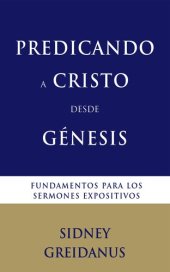 book Predicando a Cristo desde Genesis (Spanish Edition)