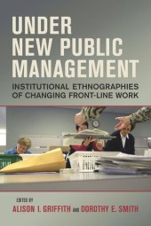 book Under New Public Management: Institutional Ethnographies of Changing Front-Line Work