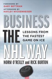 book Business the NHL Way: Lessons from the Fastest Game on Ice
