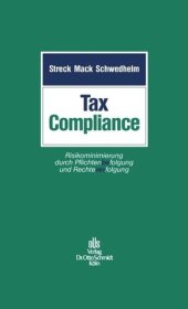 book Tax Compliance: Risikominimierung durch Pflichtenbefolgung und Rechteverfolgung