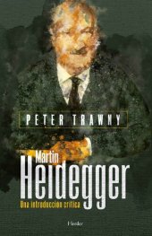 book Martin Heidegger. Una introducción crítica