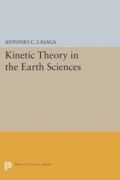 book Kinetic Theory in the Earth Sciences