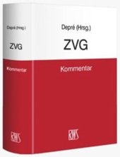 book ZVG: Kommentar zum Gesetz über die Zwangsversteigerung und Zwangsverwaltung