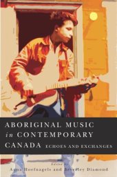 book Aboriginal Music in Contemporary: Echoes and Exchanges