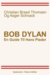 book Bob Dylan, En Guide Til Hans Plader