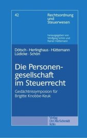 book Die Personengesellschaft im Steuerrecht: Gedächtnissymposion für Brigitte Knobbe-Keuk