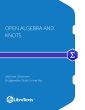 book Open Algebra and Knots