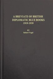 book A Breviate of British Diplomatic Blue Books, 1919-1939