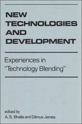 book New Technologies and Development: Experiences in "Technology Blending"