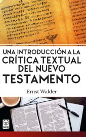 book Una introducción a la crítica textual del Nuevo Testamento (Spanish Edition)