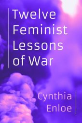 book Twelve Feminist Lessons of War