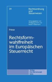 book Rechtsformwahlfreiheit im Europäischen Steuerrecht