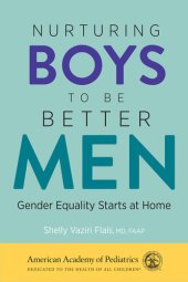 book Nurturing Boys to Be Better Men