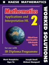 book Mathematics for IB Diploma Applications and Interpretation HL 2 Worked Solutions