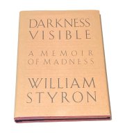 book Darkness Visible: A Memoir of Madness