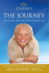 book The journey. How to heal your life