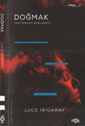 book Doğmak Yeni Bir İnsanın Başlangıcı