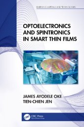 book Optoelectronics and Spintronics in Smart Thin Films (Emerging Materials and Technologies)