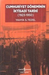 book Cumhuriyet Döneminin İktisadi Tarihi 1923-1950
