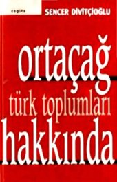 book Ortaçağ Türk Toplumları Hakkında