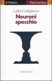 book Neuroni specchio. Vedere è fare