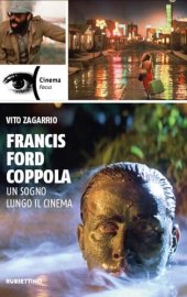 book Francis Ford Coppola. Un sogno lungo il cinema