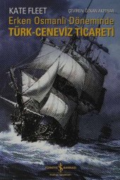 book Erken Osmanlı Döneminde Türk-Ceneviz Ticareti