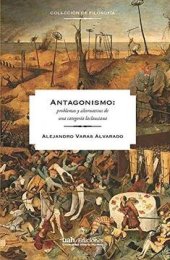 book Antagonismo: problemas y alternativas de una categoría laclausiana