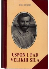 book Uspon i pad velikih sila : ekonomska promena i ratovanje od 1500. do 2000. godine