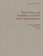 book Plasma Waves and Instabilities at Comets and in Magnetospheres