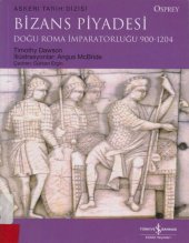 book Bizans Piyadesi: Doğu Roma İmparatorluğu 900-1204