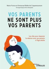 book Vos parents ne sont plus vos parents