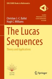 book The Lucas Sequences : Theory and Applications