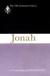 book Jonah (1993): A Commentary (The Old Testament Library)