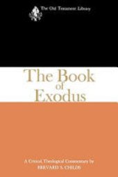 book The Book of Exodus (1974): A Critical, Theological Commentary