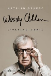 book Woody Allen. L'ultimo genio