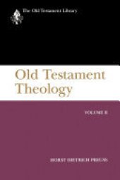 book Old Testament Theology, Volume II: A Commentary