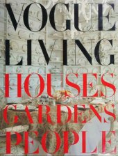 book Vogue Living: Houses, Gardens, People