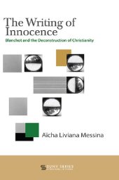 book The Writing of Innocence: Blanchot and the Deconstruction of Christianity