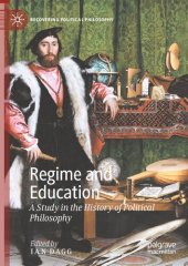 book Regime and Education: A Study in the History of Political Philosophy