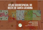 book ATLAS SOCIOESPACIAL DO OESTE DE SANTA CATARINA